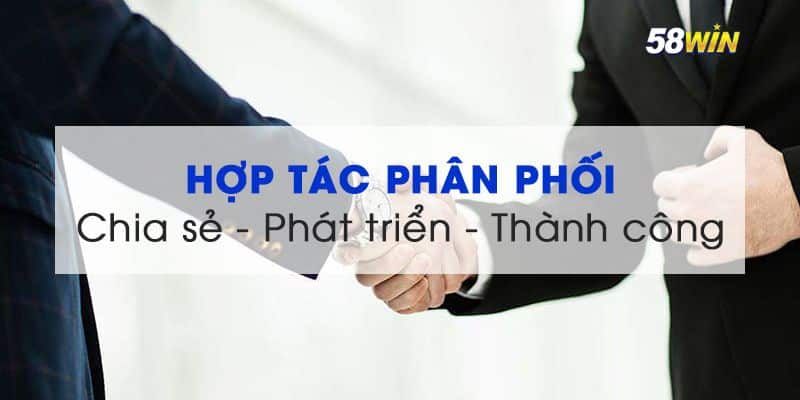Lợi ích khi trở thành đại lý 58WIN